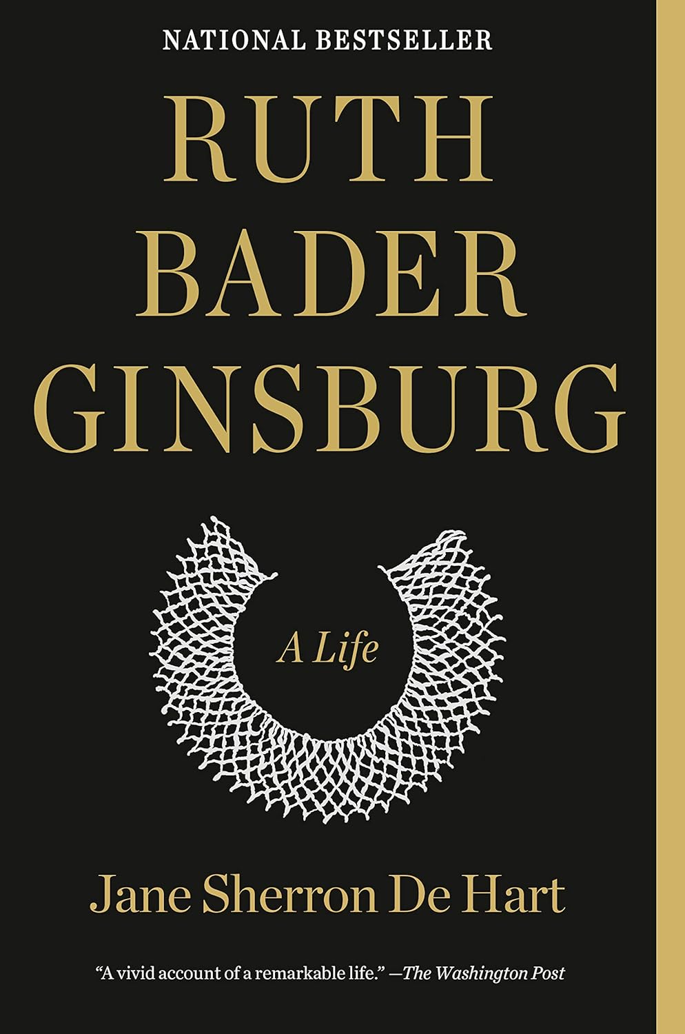 Ruth Bader Ginsburg: A Life - Jane Sherron de Hart
