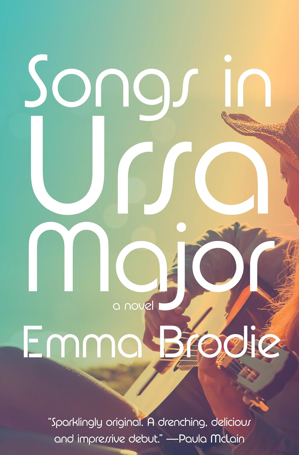 Songs in Ursa Major- Emma Brodie