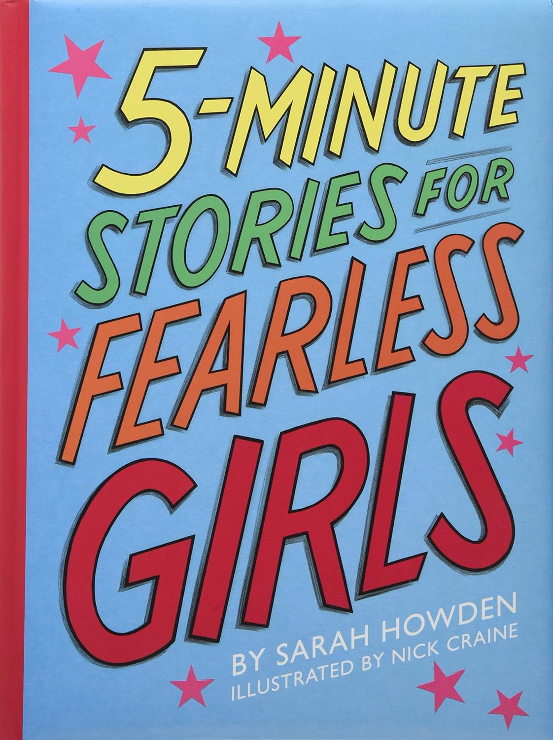 5-Minute Stories for Fearless Girls - Sarah Howden