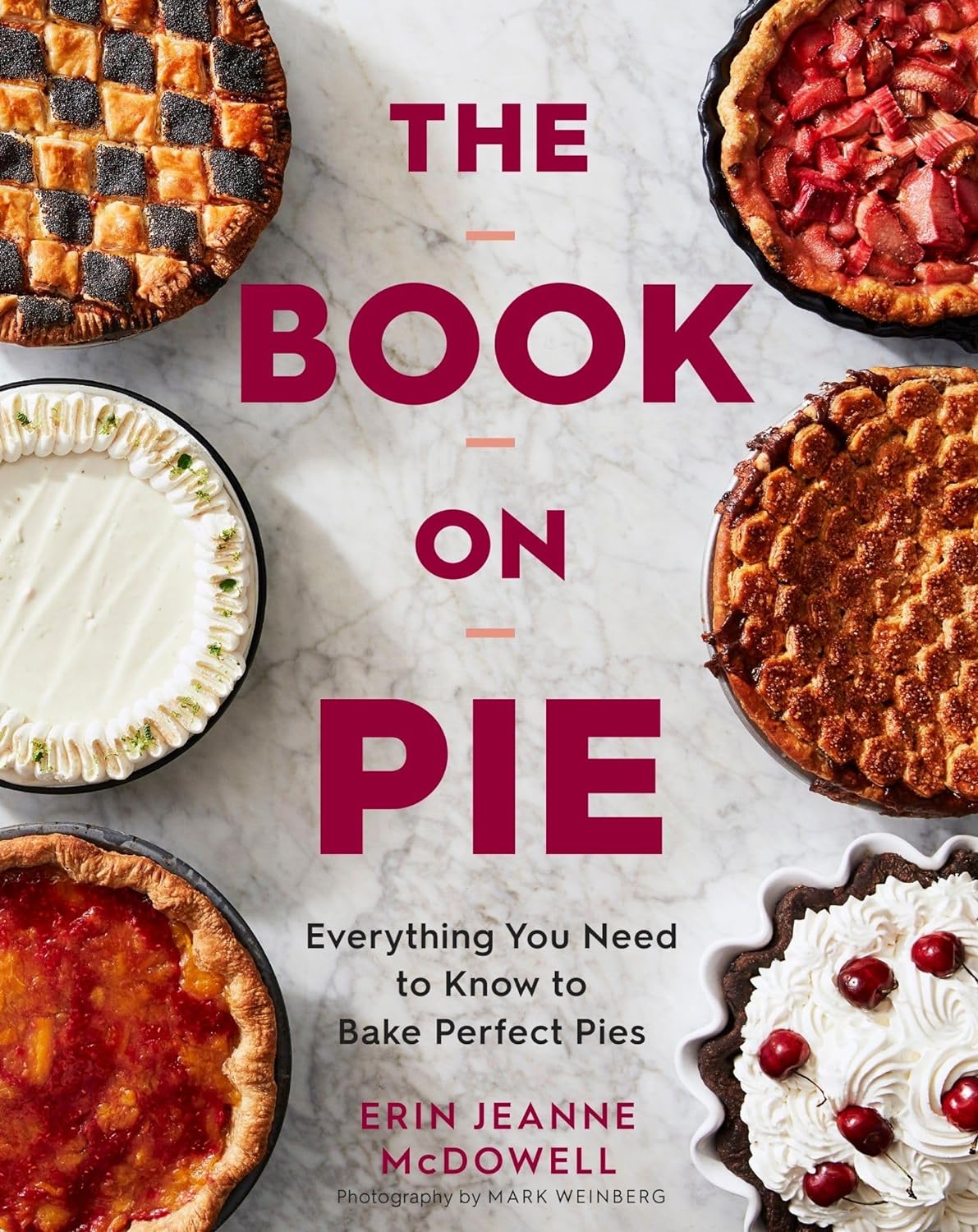 The Book on Pie - Erin Jeanne McDowell