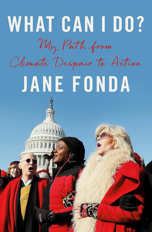 What Can I Do? - Jane Fonda