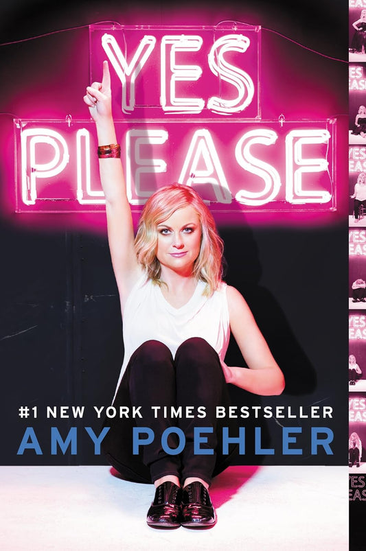 Yes Please - Amy Poehler
