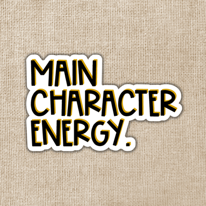 Wildly Enough - Main Character Energy Sticker